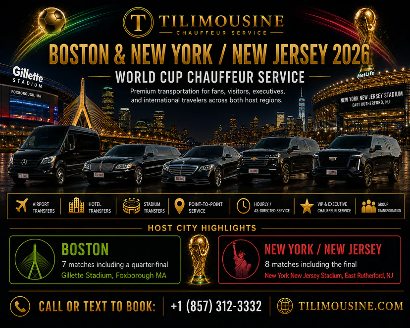 TiLimousine World Cup 2026 chauffeur service — Boston Gillette Stadium and MetLife Stadium New York New Jersey